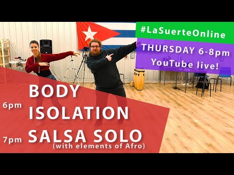 FREE live classes with La Suerte Dance School (Body Isolation, Salsa Solo) - 02.07.2020