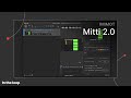 Mitti 2.0 - What is it and what's new? // In the loop