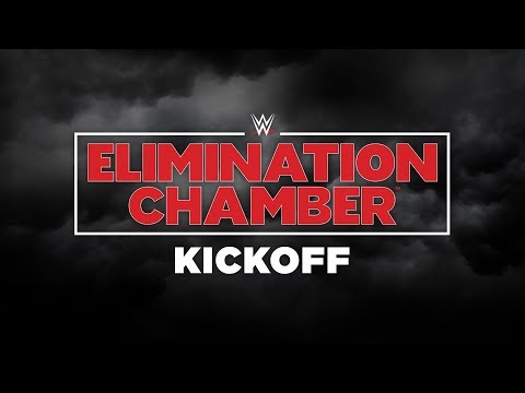 Live Stream: Elimination Chamber 2018 Kickoff