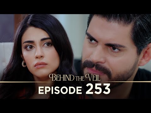 Gelin 253. Bölüm | Behind the Veil Episode 253 [ Season 3 ]