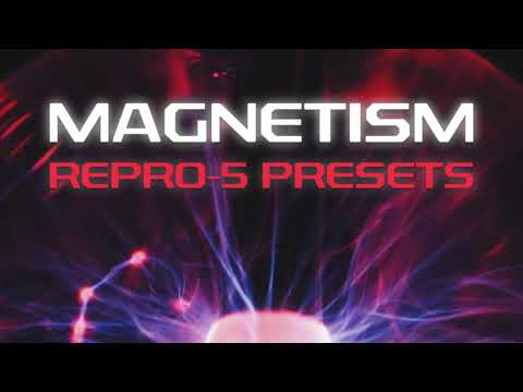 Repro 5 Presets - Magnetism Ambient Demo