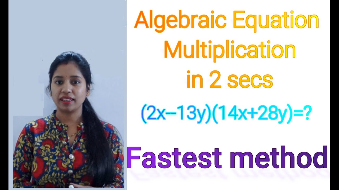 Fastest Algebraic Equation Multiplication || Vedic Maths for Algebraic Multipication