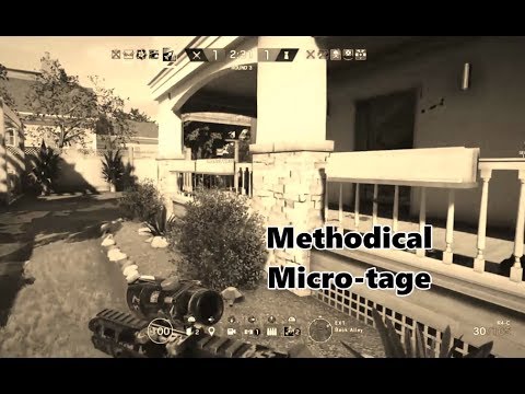 Camplicious Presents: Methodical micro-tage - R6 Siege