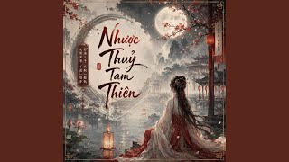 Nhược Thuỷ Tam Thiên - Tianzun