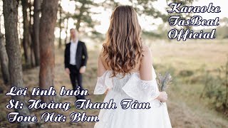 Download lagu Karaoke Lời Tình Buồn (Hoàng Thanh Tâm) Tone Nữ | TAS BEAT mp3