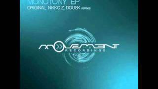 Chris Mozio & Nikko Z - Monotony (Dousk Remix) - Movement  Records