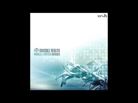 Invisible Reality - Parallel Fantasy Remixed [Full EP]
