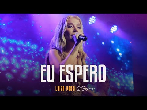 Eu Espero - Luiza Possi