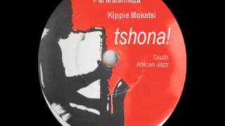 Pat Matshikiza - Kippie Moeketsi : Tshona!