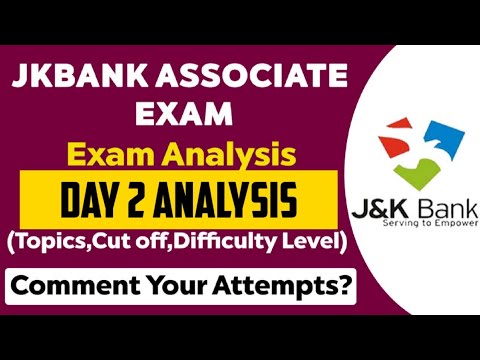 Jkbank ASSOCIATE|  Exam Anlaysis | Day -02 | CUT OFF |  ATTEMPTS | DIFFICULTY LEVEL
