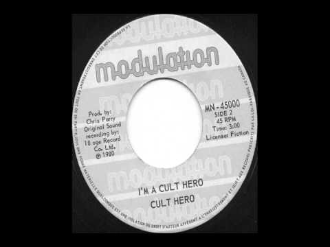 Cult Hero - I'm A Cult Hero
