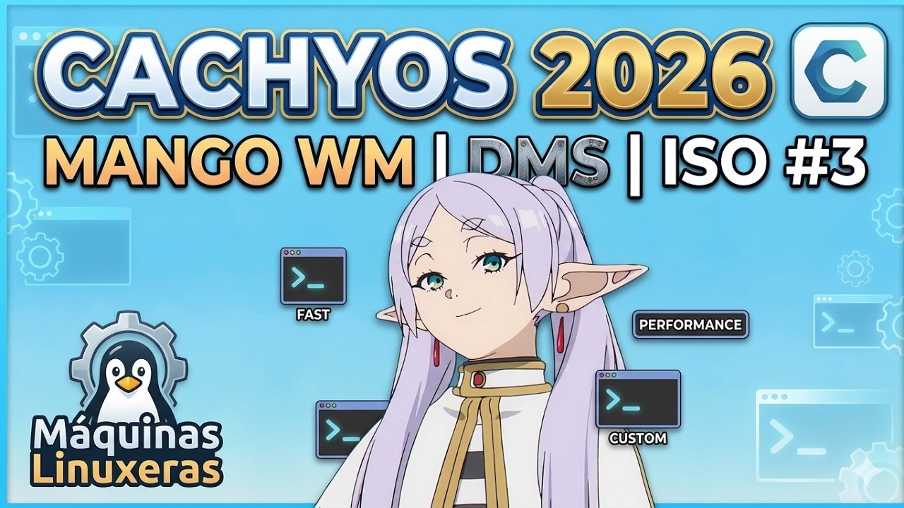 CachyOS 2026.03: ¡Rendimiento Extremo con MangoWM y DMS! (Tercera ISO)