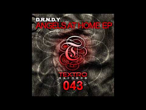 D.R.N.D.Y - We Fly In Our Dreams (Original Mix) [Textro Records]