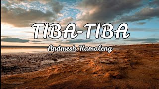 Download lagu Tiba tiba - Andmesh ( Lirik ) mp3