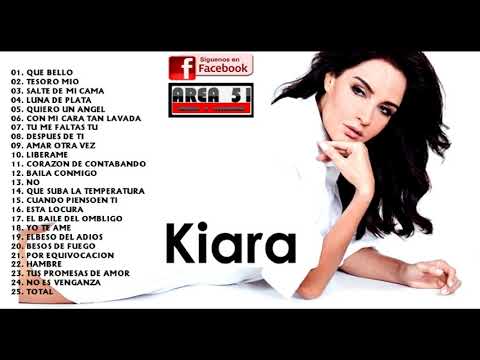 KIARA - 25 GRANDES EXITOS