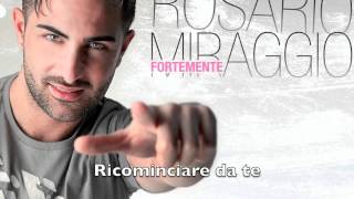 rosario miraggio ricominciare da te