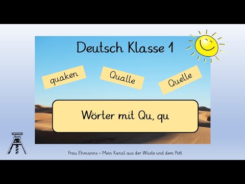 Deutsch Klasse 1: Qu,  qu, mit passender „Learningapp“ (Homeschooling Grundschule)