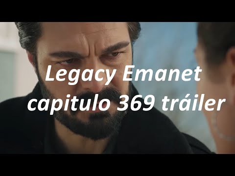 Legacy Emanet capitulo 369 tráiler