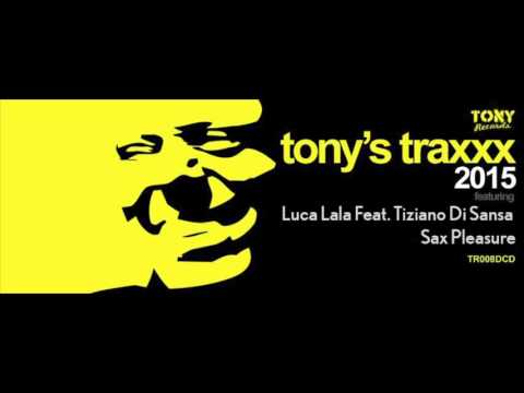 (128Kbps) Luca Lala Feat. Tiziano Di Sansa - Sax Pleasure [Tony Records]