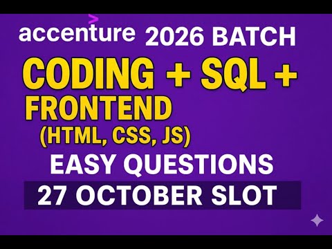 Accenture 2026 Batch Questions | Coding + SQL + Frontend (HTML, CSS, JS) Easy Questions