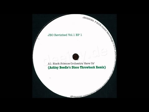 Black Science Orchestra - Save Us (Ashley Beedle's Disco Throwback Remix)