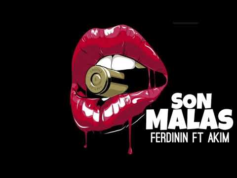 Ferdinin Ft Akim - Son Malas | Audio Oficial