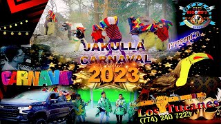 LOS TUCANES JAKULLA CARNAVAL 2023- STUDIOS STYLO RECORD'S