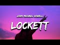 John Michael Howell Lockett Lyrics