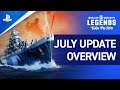 World of Warships: Legends - July Update Overview Trailer | PS4