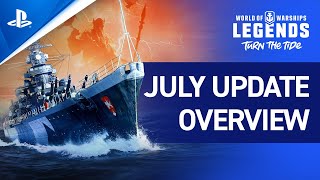 PlayStation World of Warships: Legends - July Update Overview Trailer | PS4 anuncio
