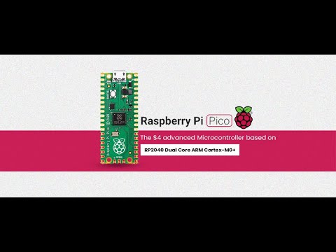 Raspberry Pi Pico - The $4 advanced Microcontroller Board