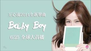 Cyndi Wang 王心凌 2014首發單曲 Baby Boy