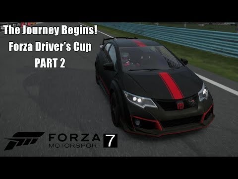 The Journey Begins! | Forza Motorsport 7 [Forza Driver's Cup] Part 2