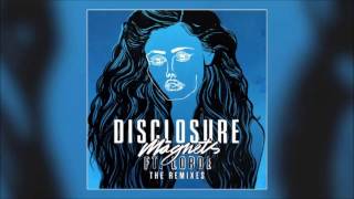 Disclosure - Magnets (feat. Lorde) [Jon Hopkins Remix]