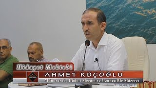 Ahmet Koçoğlu - Münâzarat - İfâde i Merâm ve Uzunca Bir Mâzeret