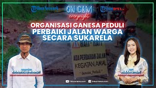 Mengenal Ganesa Peduli, Organisasi Kemanusiaan yang Sukarela Perbaiki Jalanan Rusak Sejak 2013