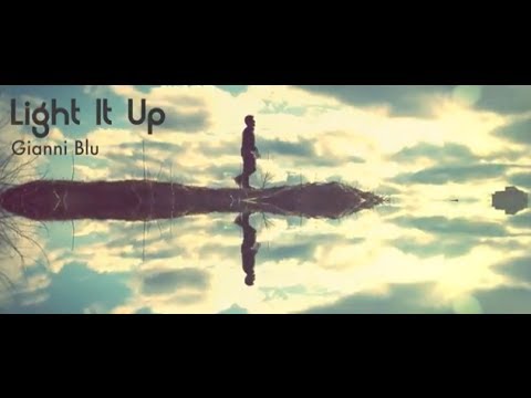 Gianni Blu | Light It Up (Official Music Video)