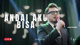 Download lagu Andai Aku Bisa - Chrisye Live Cover | Good People Music mp3 Download lagu Andai Aku Bisa - Chrisye Live Cover | Good People Music mp3