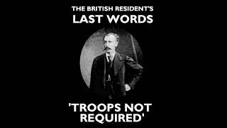 Download lagu The British Resident's Last Words: 'No troops required'. mp3