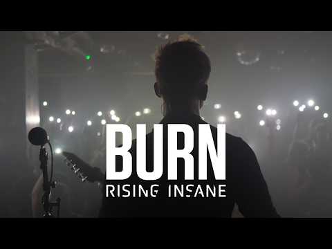 Rising Insane - Burn (Official Music Video)