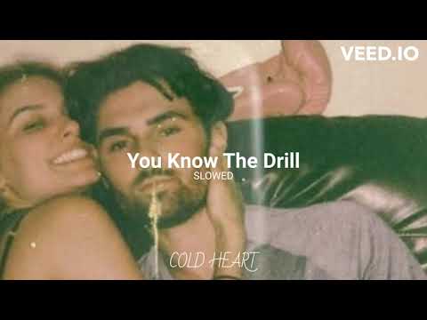 You Know The Drill (slowed) | Fotty Seven FT. Ellde Fazilka | COLD HEART