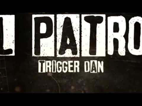Chady Beats Ft Trigger Dan - El Patron