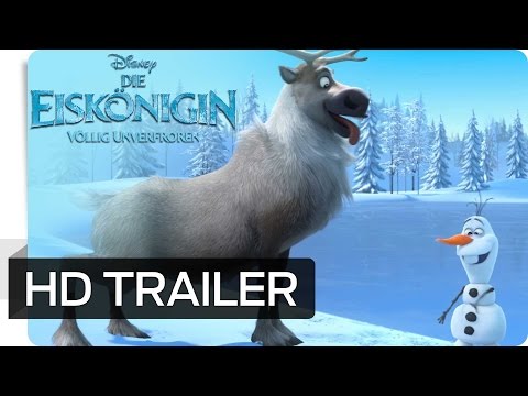 Die Eiskönigin - Völlig unverfroren - Offizieller Trailer - Deutsch HD