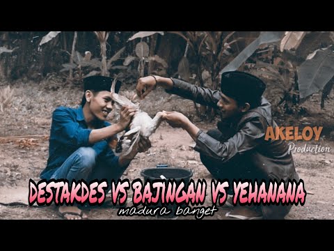 destakdes-vs-bajingan-vs-yehanana-madura-banget-kay