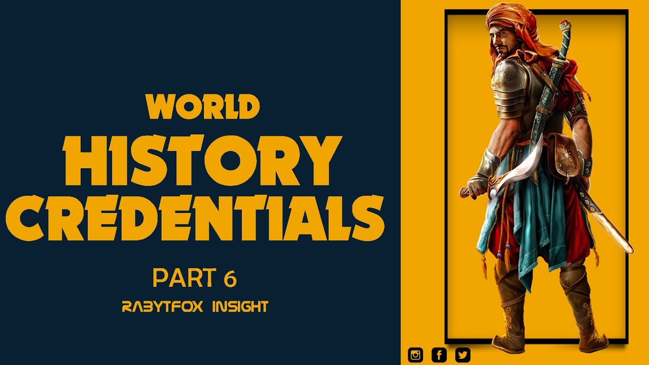 World History Credentials - PART 4