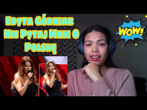 Its MyrnaG REACTS TO Edyta Górniak - Nie Pytaj Mnie O Polskę || KFPP Opole 2021