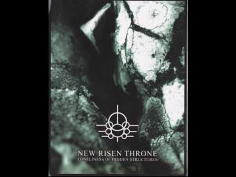 New Risen Throne - Loneliness Of Hidden Structures (full album) 2011