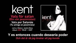 KENT ‪—‬ &quot;Vals för Satan (Din vän pessimisten)&quot; ‪(Subtítulos Español - Sueco)‬