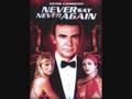 007 Never Say Never Again Theme Song 