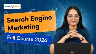 Search Engine Marketing Full Course 2026 [FREE] | Search Engine Marketing Tutorial | Simplilearn